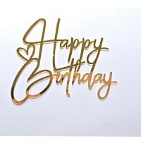 Зеркальный акриловый топпер "Happy Birthday", золото 120*100мм